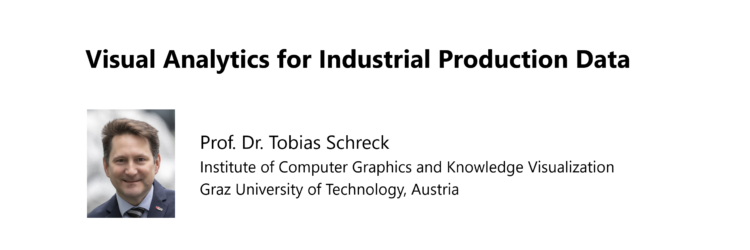 Keynote Visual Analytics für industrielle Produktionsdaten